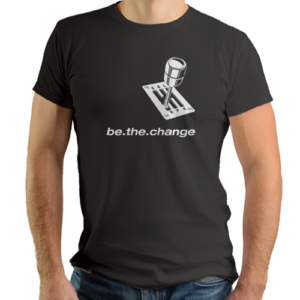 Be The Change T-shirt